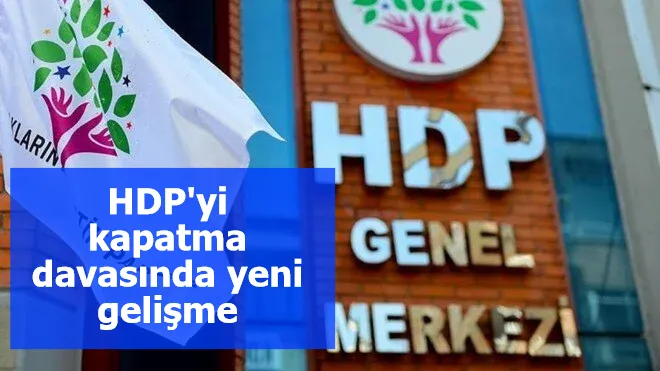 HDP'yi kapatma davasında yeni gelişme